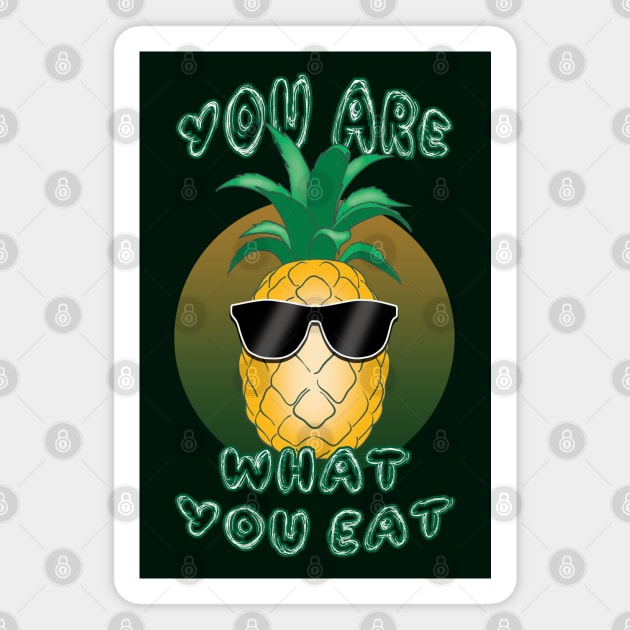 Funny Pineapple Lover Quote Magnet by TMBTM